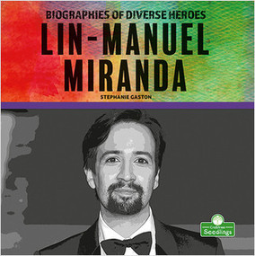 Lin-Manuel Miranda - 9781039661950 by Stephanie Gaston, 9781039661950