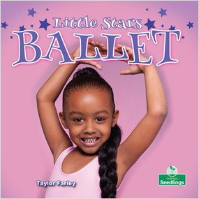 Little Stars Ballet by Taylor Farley, Amy Culliford, 9781427129734