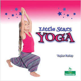 Little Stars Yoga - 9781427130082 by Taylor Farley, Amy Culliford, 9781427130082