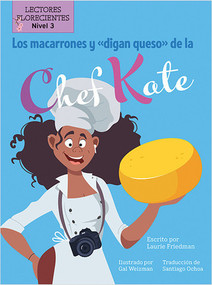 Los macarrones y de la chef Kate (Chef Kate's Mac-and-Say-Cheese) by Laurie Friedman, 9781039649859