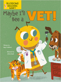 Maybe I'll Bee a Vet! - 9781039662674 by Amy Culliford, 9781039662674