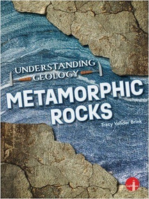 Metamorphic Rocks - 9781638979845 by Tracy Vonder Brink, 9781638979845