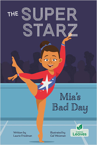 Mia's Bad Day - 9781039645936 by Laurie Friedman, Gal Weizman, Gal Weizman, 9781039645936