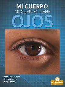 Mi cuerpo tiene ojos (My Body Has Eyes) - 9781039649217 by Amy Culliford, 9781039649217