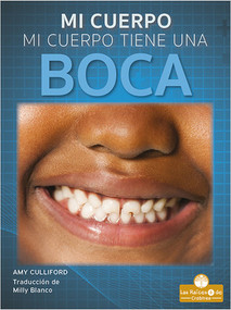 Mi cuerpo tiene una boca (My Body Has a Mouth) by Amy Culliford, 9781039649224