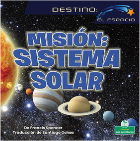 Misión: sistema solar (Solar System Mission) - 9781039648203 by Francis Spencer, 9781039648203