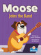 Moose Joins the Band - 9781039800960 by Laurie Friedman, Gal Weizman, 9781039800960