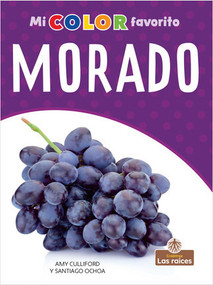 Morado (Purple) by Amy Culliford, Milly Blanco, Gilda Kupferman, 9781427134622
