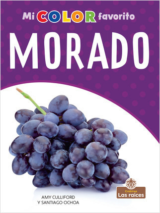 Morado (Purple) - 9781427132949 by Amy Culliford, Milly Blanco, Gilda Kupferman, 9781427132949