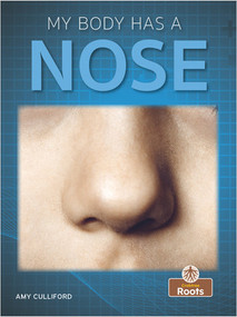 My Body Has a Nose by Amy Culliford, 9781039644489