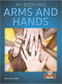 My Body Has Arms and Hands by Amy Culliford, 9781039646384