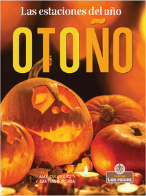 Otoño (Fall) by Amy Culliford, Santiago Ochoa, Gilda Kupferman, 9781427133038