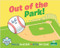 Out of the Park! - 9781039663671 by David Roth, Wes Tyrell, 9781039663671