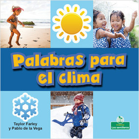 Palabras para el clima (Weather Words) - 9781427132420 by Taylor Farley, Pablo de la Vega, 9781427132420