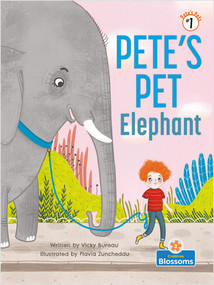 Pete's Pet Elephant by Vicky Bureau, 9781039660793