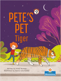 Pete's Pet Tiger - 9781039660809 by Vicky Bureau, 9781039660809