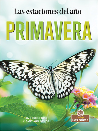Primavera (Spring) by Amy Culliford, Santiago Ochoa, Gilda Kupferman, 9781427133045
