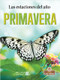 Primavera (Spring) by Amy Culliford, Santiago Ochoa, Gilda Kupferman, 9781427133045