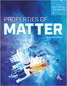 Properties of Matter - 9781638971177 by Christina Earley, 9781638971177