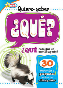 Quiero saber ¿QUÉ? (Kids Ask WHAT?) by Sequoia Kids Media, 9781649969767