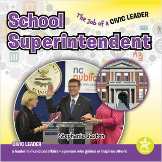 School Superintendent by Stephanie Gaston, 9781638979715
