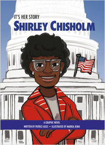 Shirley Chisholm - 9781649962843 by Patrice Aggs, Markia Jenai, 9781649962843
