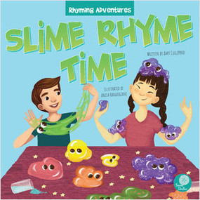 Slime Rhyme Time by Amy Culliford, Anita Barghigiani, Anita Barghigiani, 9781638970507