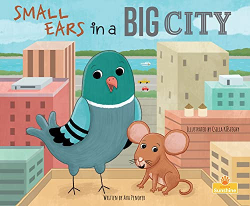 Small Ears in a Big City - 9781039661196 by Ava Penoyer