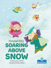 Soaring Above Snow by Amy Culliford, Mariano Epelbaum, 9781039800878