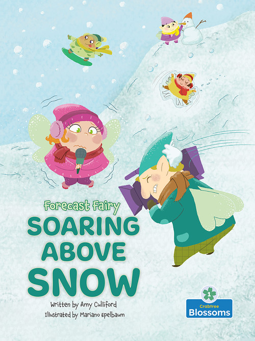 Soaring Above Snow by Amy Culliford, Mariano Epelbaum, 9781039800878
