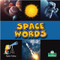 Space Words by Taylor Farley, Amy Culliford, 9781427130464