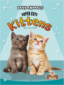Super Cute Kittens by Amy Culliford, 9781039697386
