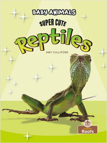 Super Cute Reptiles by Amy Culliford, 9781039696358