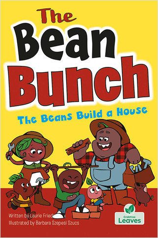 The Beans Build a House - 9781039645813 by Laurie Friedman, Barbara Szepesi Szucs, Barbara Szepesi Szucs, 9781039645813