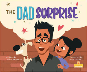 The Dad Surprise by Laurie Friedman, Thais Bolton, 9781039646209