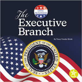 The Executive Branch by Tracy Vonder Brink, 9781638971740