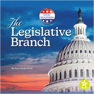 The Legislative Branch by Tracy Vonder Brink, 9781638970859