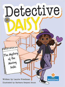 The Mystery of the Moving Desks by Laurie Friedman, Barbara Szepesi Szucs, 9781039645042