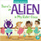 There's an Alien in My Ballet Class by Amy Culliford, Anita Barghigiani, Anita Barghigiani, 9781638970354