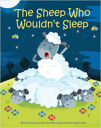 The Sheep Who Wouldn't Sleep by Susan Rich Brooke, Dean Gray, Dean Gray, 9781649966445