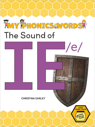 The Sound of IE /e/ by Christina Earley, 9781039645530