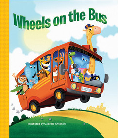 The Wheels on the Bus - 9781649960252 by PI Kids, Gabriele Antonini, Gabriele Antonini, 9781649960252