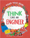 Think Like an Engineer by Alex Woolf, David Broadbent, 9781039647695