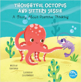 Thoughtful Octopus and Jittery Jessie - 9781638970637 by Vicky Bureau, Gisela Bohorquez, 9781638970637