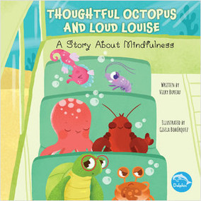 Thoughtful Octopus and Loud Louise - 9781638970590 by Vicky Bureau, Gisela Bohorquez, 9781638970590