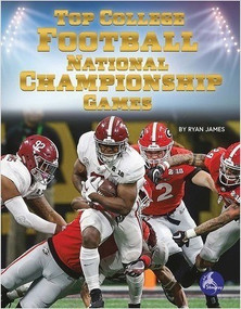 Top College Football National Championship Games by Ryan James, 9781638976004