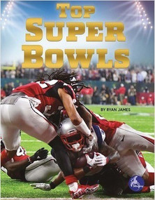 Top Super Bowls by Ryan James, 9781638975977