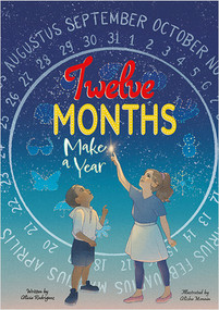 Twelve Months Make a Year - 9781039663138 by Alicia Rodriguez, 9781039663138