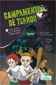 Una noche en el Bosque Embrujado (A Campout in the Haunted Woods) by Laurie Friedman, 9781039648784