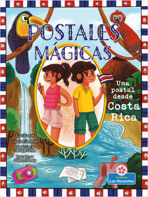 Una postal desde Costa Rica (A Postcard from Costa Rica) by Laurie Friedman, 9781039648647